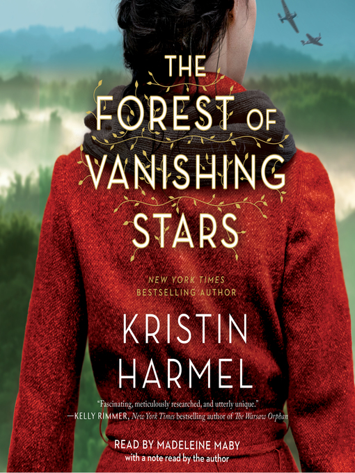 Title details for The Forest of Vanishing Stars by Kristin Harmel - Wait list